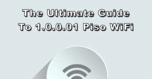 sandoval piso wifi|The Ultimate Guide to 1.0.0.01 Piso WiFi.